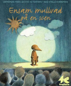 Ensam mullvad på en scen