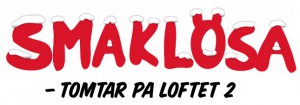 SMAKLÖSA - tomtar på loftet 2